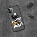 Slay Goals Biodegradable Case