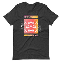 Never Say Never Reflective T-Shirt