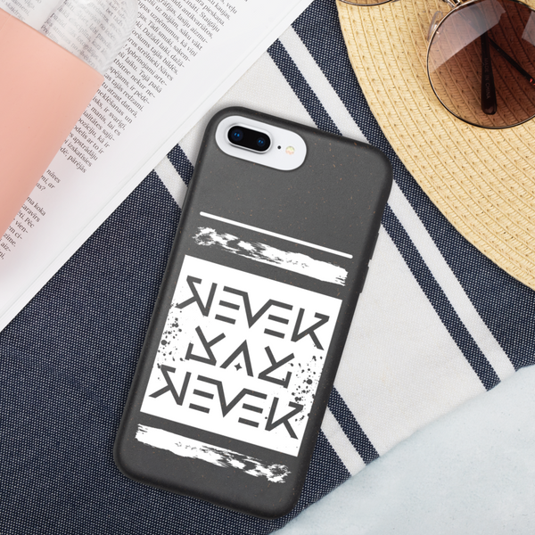 Never Say Never Biodegradable Case