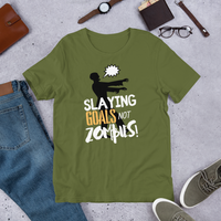 Slaying Goals Unisex T-Shirt