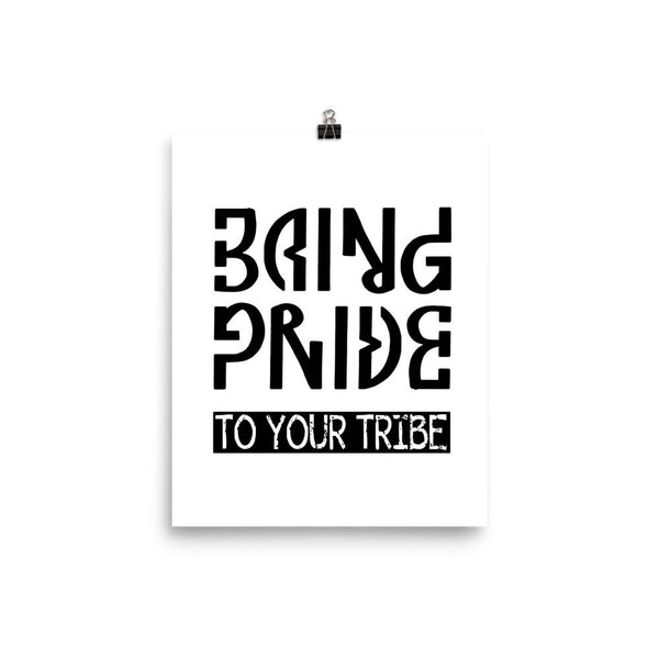 Bring Pride To Your Tribe Ambigram Print Wall Art Poster - Pride Rocks