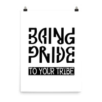 Bring Pride To Your Tribe Ambigram Print Wall Art Poster - Pride Rocks