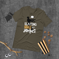 Slaying Goals Unisex T-Shirt