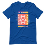 Never Say Never Reflective T-Shirt