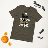 Slaying Goals Unisex T-Shirt